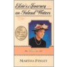 Elsie's Journey On The Island Waters by Martha Finley