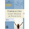 Embracing God's Design for Your Life door Shelia Walsh