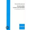 Emotionalität, Lernen und Verhalten door Konrad Bundschuh