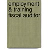 Employment & Training Fiscal Auditor door Onbekend