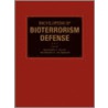 Encyclopedia Of Bioterrorism Defense door Richard F. Pilch
