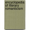 Encyclopedia of Literary Romanticism door Andrew Maunder