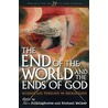 End of the World and the Ends of God door John C. Polkinghorne