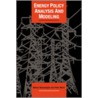 Energy Policy Analysis And Modelling door Peter Meier