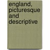 England, Picturesque and Descriptive door Joel Cook