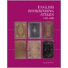 English Bookbinding Styles 1450-1800 by David Pearson