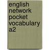 English Network Pocket Vocabulary A2 door Onbekend