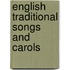 English Traditional Songs and Carols