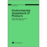 Environmental Assessment of Products door Michael Hauschild