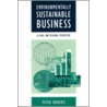 Environmentally Sustainable Business door Professor Peter Roberts