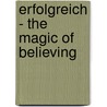 Erfolgreich - The Magic of Believing door Claude M. Bristol