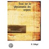 Essai Sur La Physionomie Des Serpens by Hermann Schlegel