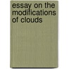 Essay On The Modifications Of Clouds door Luke Howard