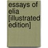 Essays of Elia [Illustrated Edition]