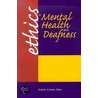 Ethics In Mental Health And Deafness door Virginia Gutman