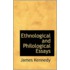 Ethnological And Philological Essays