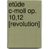 Etüde c-moll op. 10,12 [Revolution]