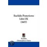 Euclidis Posteriores Libri Ix (1607) door Eucleides