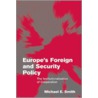 Europe's Foreign And Security Policy door Michael E. Smith