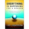 Everything Is Happening For A Reason by Lee Janisson