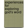 Experiences For Exploring God's Word door Steve Mason