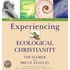 Experiencing Ecological Christianity