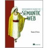 Explorer's Guide To The Semantic Web door Thomas B. Passin
