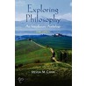 Exploring Philosophy Intro Anth 3e P door Steven M. Cahn