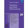 Explosionsgeschützte Elektromotoren door Karl Falk