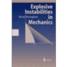 Explosive Instabilities In Mechanics door Brian Straughan