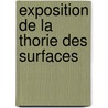Exposition de La Thorie Des Surfaces door Henri Rsal