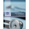 Fmla And Its Impact On Organizations door Society for Human Resource Management