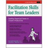 Facilitation Skills for Team Leaders by Donald Hackett