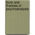 Facts and Theories of Psychoanalysis