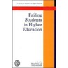 Failing Students in Higher Education door Moira T. Peelo