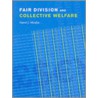 Fair Division And Collective Welfare by L. Moulin