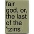 Fair God, Or, the Last of the 'Tzins