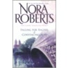 Falling for Rachel & Convincing Alex door Nora Roberts