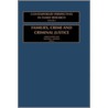 Families, Crime and Criminal Justice door Michael L. Benson