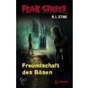 Fear Street. Freundschaft des Bösen door R.L. Stine