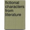 Fictional Characters From Literature door James Magee