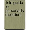 Field Guide To Personality Disorders door David J. Robinson