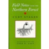 Field Notes from the Northern Forest by Curt Stager