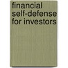 Financial Self-Defense For Investors door George Gutowski