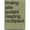 Finding Abe Guided Reading Multipack door Fleur Beale