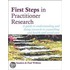 First Steps In Practitioner Research