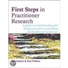 First Steps In Practitioner Research door Pete Sanders