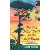 Five Major Pieces to the Life Puzzle door E. James Rohn