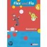 Flex und Flo 4. Themenheft Geometrie door Onbekend