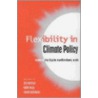Flexibility In Global Climate Policy door Onbekend